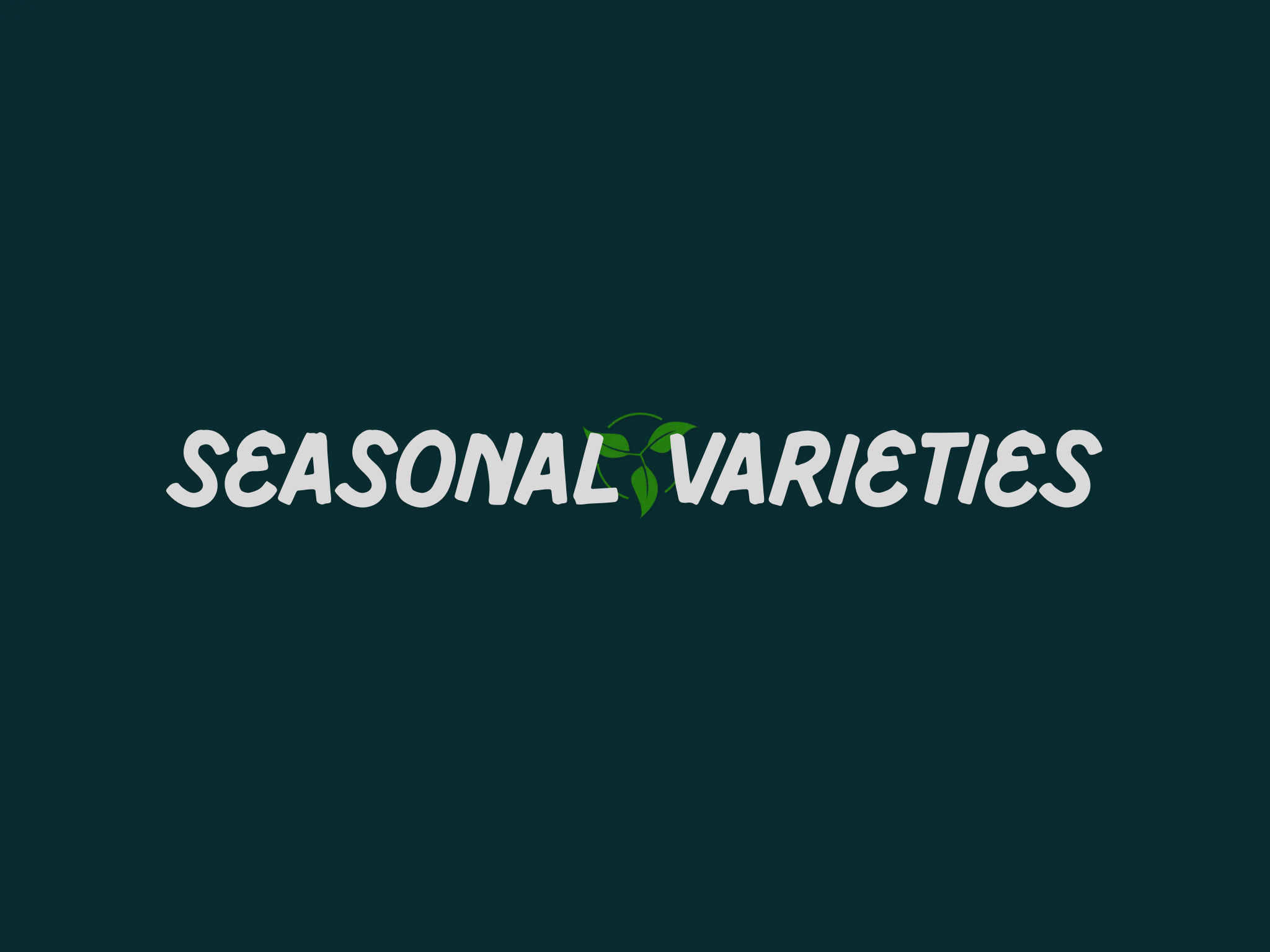 Seasonal Varieties